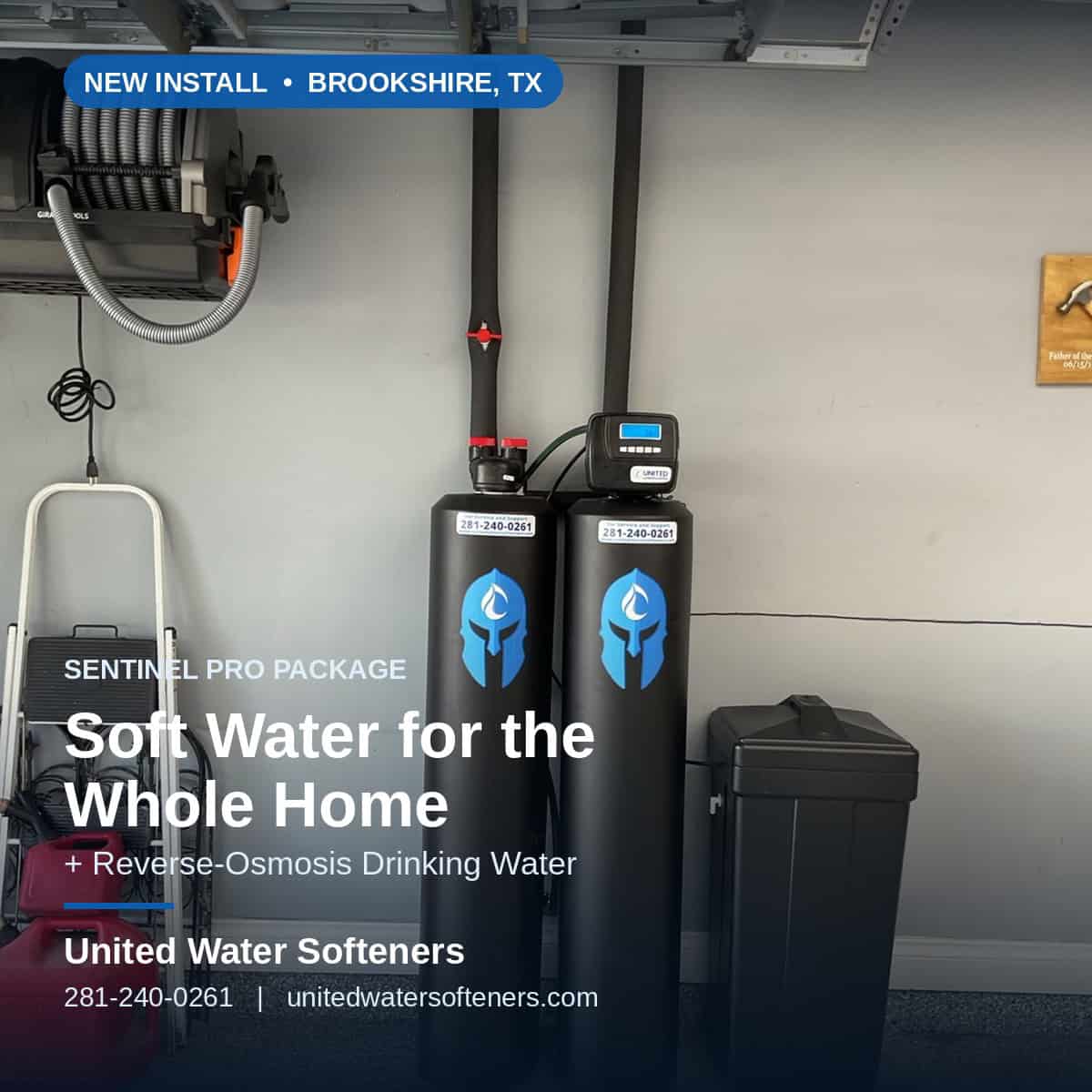 SENTINEL PRO water softener and AQUACARB conditioner installed in a Brookshire, TX garage by United Water Softeners